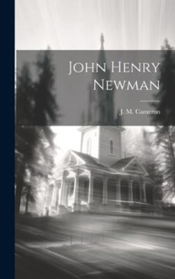 John Henry Newman 1022886304 Book Cover