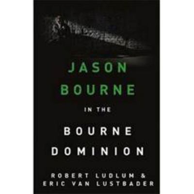 The Bourne Dominion 1407243268 Book Cover