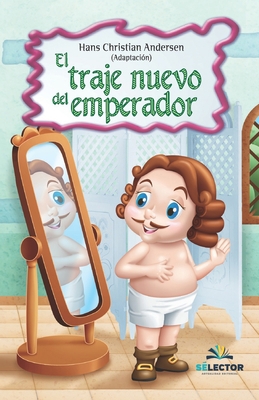 El traje nuevo del emperador [Spanish] 6074532028 Book Cover