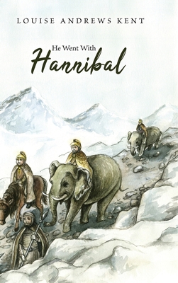 He Went With Hannibal 1922919071 Book Cover