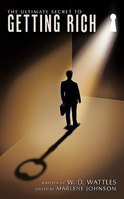 The Ultimate Secret to Getting Rich 1452095418 Book Cover