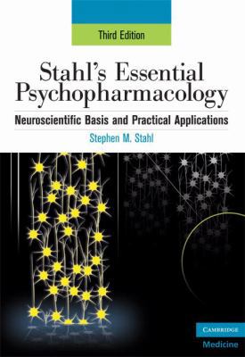 Stahl's Essential Psychopharmacology: Neuroscie... 0521673763 Book Cover