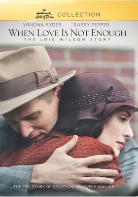 When Love is Not Enough: The Lois Wilson Story B0BTMR79K9 Book Cover
