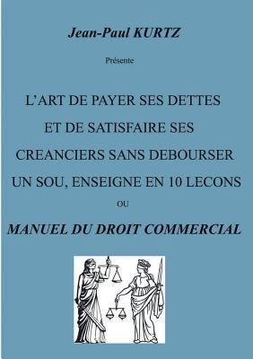 L'Art de payer ses dettes [French] 2322030171 Book Cover