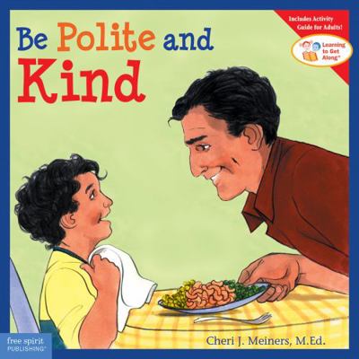 Be Polite and Kind 1575428032 Book Cover