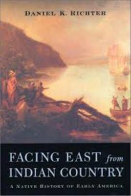 Facing East from Indian Country: A Native Histo... 0674006380 Book Cover