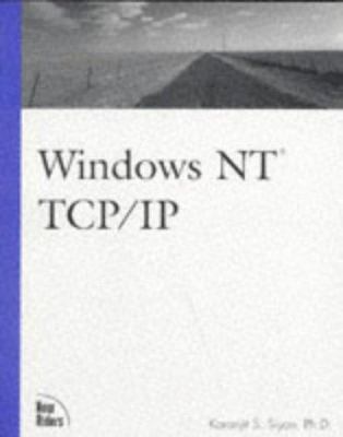 Windows Nt Tcp/Ip (New Rider's Professional Ser... 1562058878 Book Cover