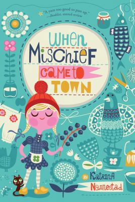 When Mischief Came to Town 0544534328 Book Cover