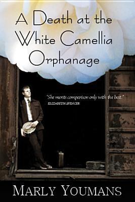 A Death at the White Camellia Orphanage 0881462713 Book Cover