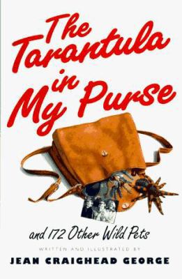 The Tarantula in My Purse: And 172 Other Wild Pets 0060236264 Book Cover