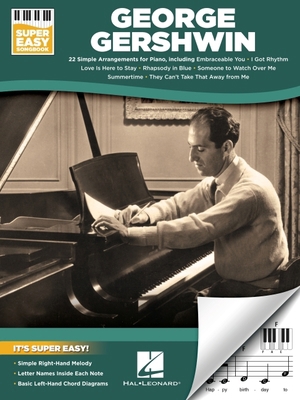 George Gershwin - Super Easy Songbook 1540091929 Book Cover