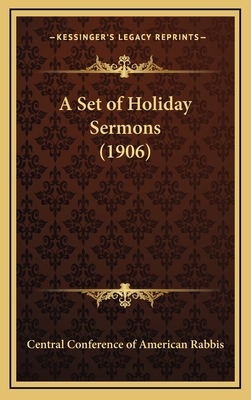 A Set of Holiday Sermons (1906) 1168682363 Book Cover