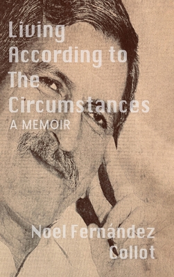 Living According to the Circumstances B0DNNWQC88 Book Cover