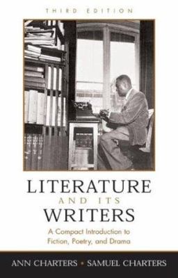 Literature and Its Writers: A Compact Introduct... 0312405111 Book Cover