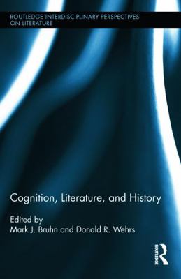 Cognition, Literature, and History 0415722098 Book Cover