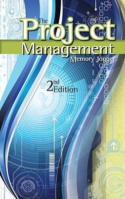 The Project Management Memory Jogger 1576811220 Book Cover