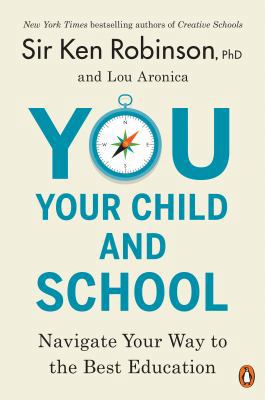 You, Your Child, and School: Navigate Your Way ... 0698142853 Book Cover