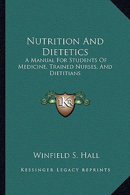 Nutrition And Dietetics: A Manual For Students ... 1162745215 Book Cover