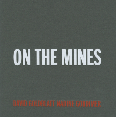 David Goldblatt: On the Mines 386930491X Book Cover