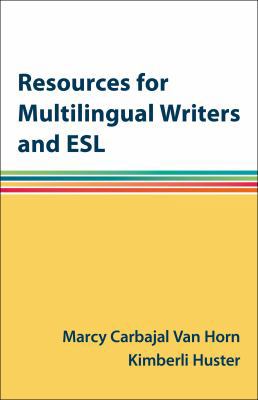 Resources for Multilingual Writers and ESL: A H... 1457686465 Book Cover