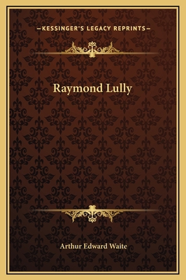 Raymond Lully 1169179193 Book Cover