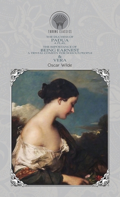 The Duchess of Padua: A Play, The Importance of... 9390228255 Book Cover