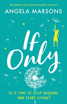 If Only: The perfect feel-good romantic comedy 1800196237 Book Cover