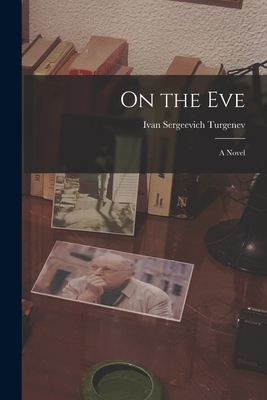 On the Eve 1014445892 Book Cover