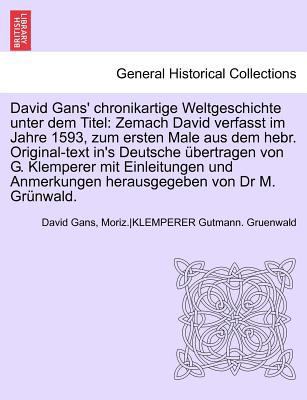 David Gans' Chronikartige Weltgeschichte Unter ... [German] 1241694966 Book Cover