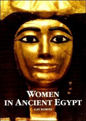 Women in Ancient Egypt /anglais 0714109568 Book Cover