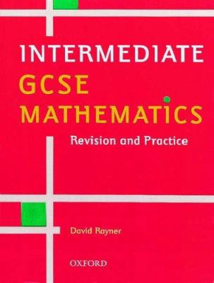 Intermediate GCSE Mathematics (GCSE Mathematics... 0199147892 Book Cover