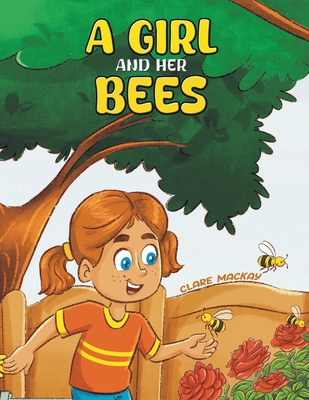 A Girl and her Bees 1035853620 Book Cover