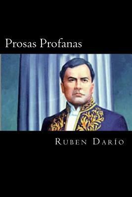 Prosas Profanas (Spanish Edition) [Spanish] 1545196672 Book Cover