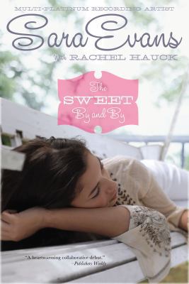 The Sweet by and by 1595544895 Book Cover