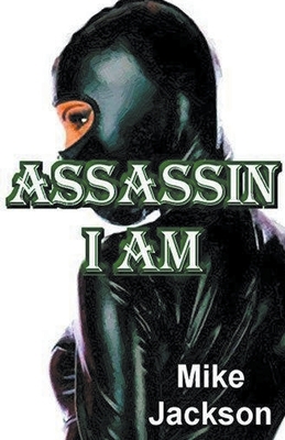 Assassin I Am B0BVSX54SH Book Cover