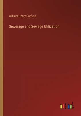 Sewerage and Sewage Utilization 3385393981 Book Cover