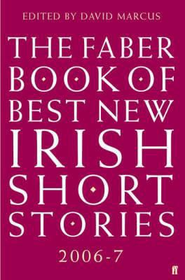 The Faber Book of Best New Irish Short Stories,... 0571230458 Book Cover