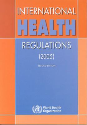 International Health Regulations (2005) 9241580410 Book Cover