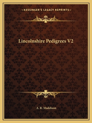 Lincolnshire Pedigrees V2 1163625035 Book Cover