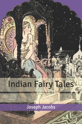 Indian Fairy Tales B084QLMPXG Book Cover