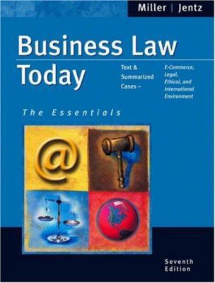 Business Law Today: The Essentials 0324204841 Book Cover