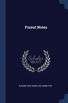 Forest Notes 129675121X Book Cover