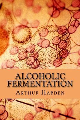 Alcoholic Fermentation 1530759544 Book Cover