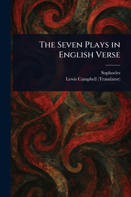 The Seven Plays in English Verse 1022986589 Book Cover