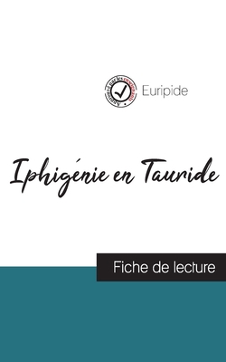 Iphigénie en Tauride de Euripide (fiche de lect... [French] 2759304868 Book Cover