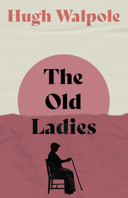 The Old Ladies 1406716782 Book Cover
