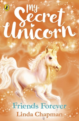 My Secret Unicorn: Friends Forever 0241354307 Book Cover
