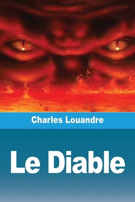 Le Diable [French] 3988817996 Book Cover