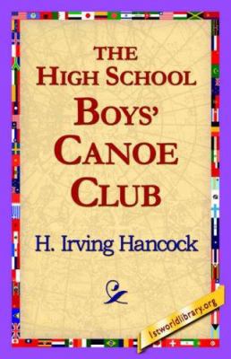 The High School Boys' Canoe Club 1421817535 Book Cover