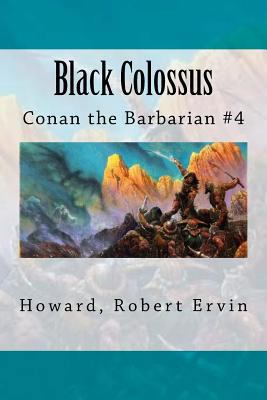 Black Colossus: Conan the Barbarian #4 1546317406 Book Cover